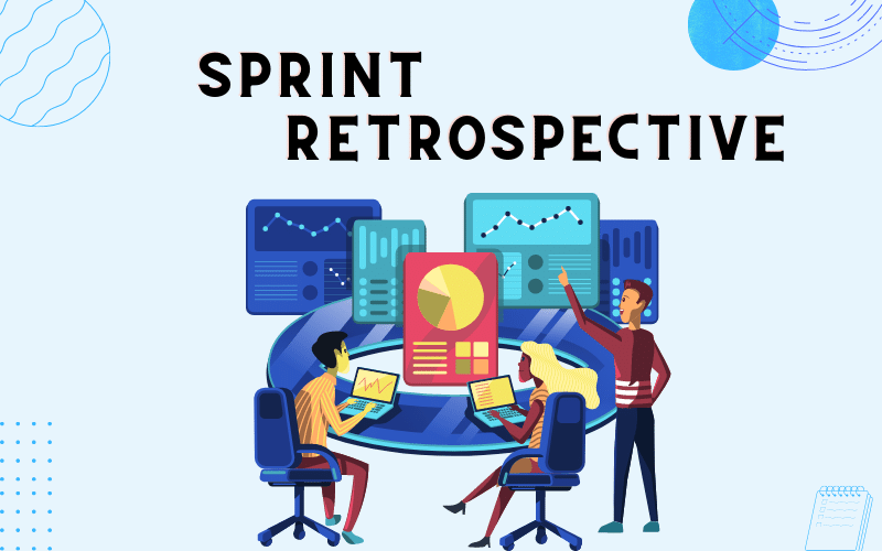 Retrospective & các phương pháp retro hiệu quả