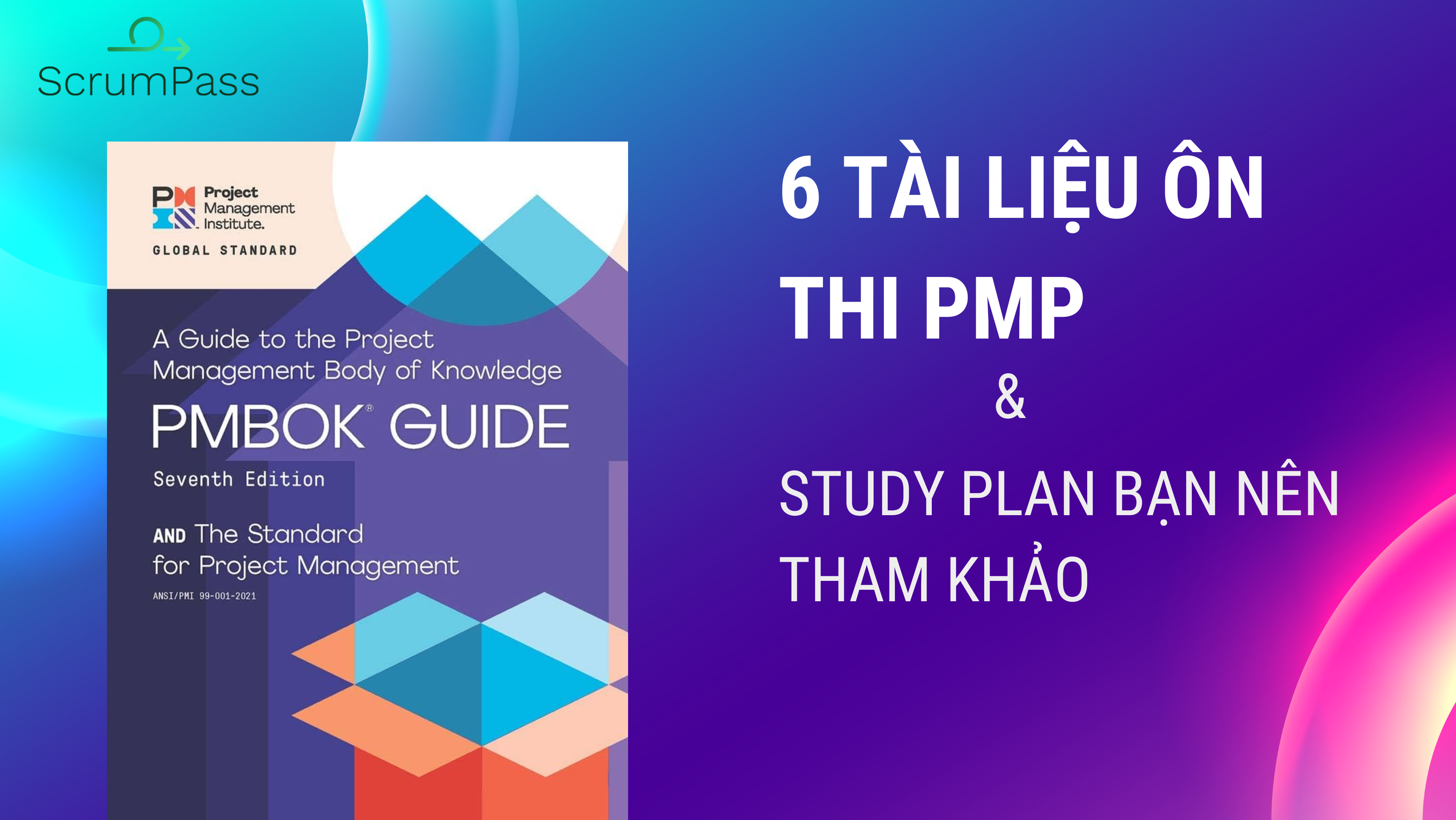 6 tài liệu ôn thi PMP & Study Plan bạn nên tham khảo