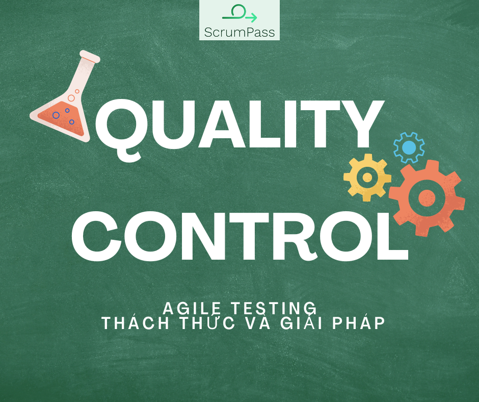 Agile Testing: Thách thức và Giải pháp